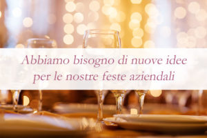 nuove idee per eventi aziendali